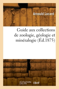 Image de Guide aux collections de zoologie, géologie et minéralogie