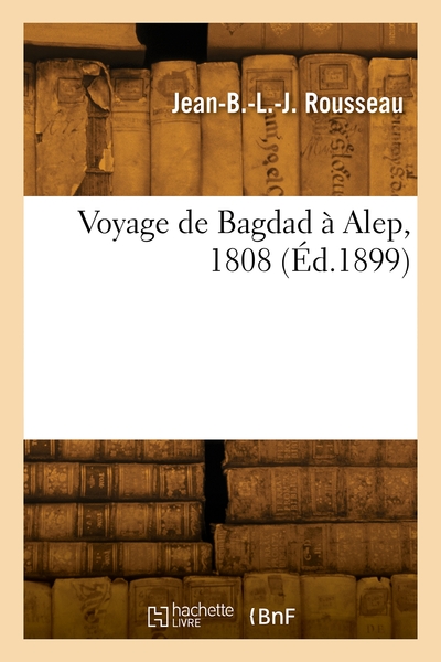 Picture of Voyage de Bagdad à Alep, 1808