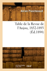 Picture of Table de la Revue de l'Anjou, 1852-1893