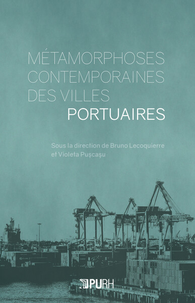 Image de Métamorphoses contemporaines des villes portuaires