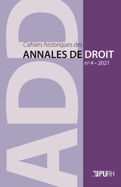 Picture of Cahiers historiques des Annales de droit, n° 4/2021