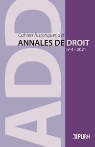Picture of Cahiers historiques des Annales de droit, n° 4/2021