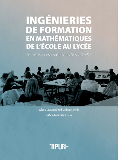 Picture of Ingénieries de formation en mathématiques de l'école au lycée - des réalisations inspirées des Lesson Studies