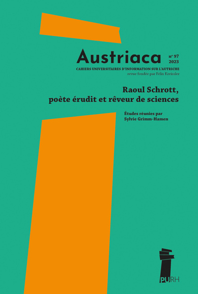 Picture of AUSTRIACA, NO 97. RAOUL SCHROTT, POETE ERUDIT ET REVEUR DE SCIENCES