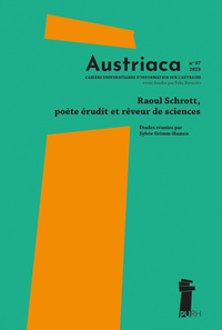 Picture of AUSTRIACA, NO 97. RAOUL SCHROTT, POETE ERUDIT ET REVEUR DE SCIENCES