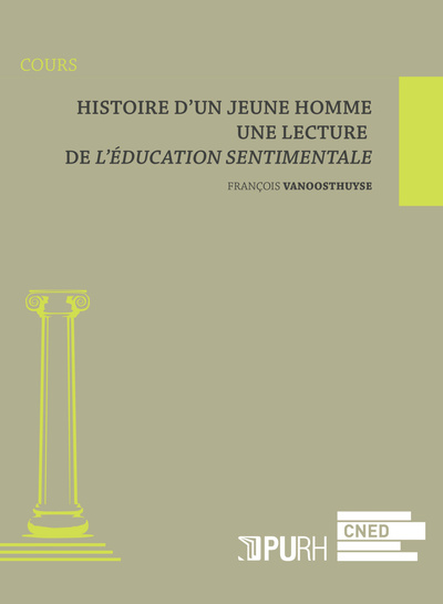 Image de Histoire d'un jeune homme - une lecture de "L'éducation sentimentale"