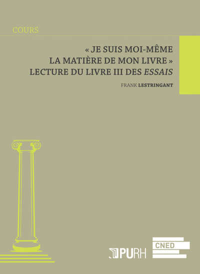 Picture of "Je suis moi-même la matière de mon livre" - lecture du livre III des "Essais"
