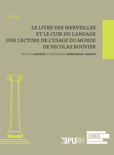 Image de Le livre des merveilles et le cuir du langage - lecture de "L'usage du monde" de Nicolas Bouvier
