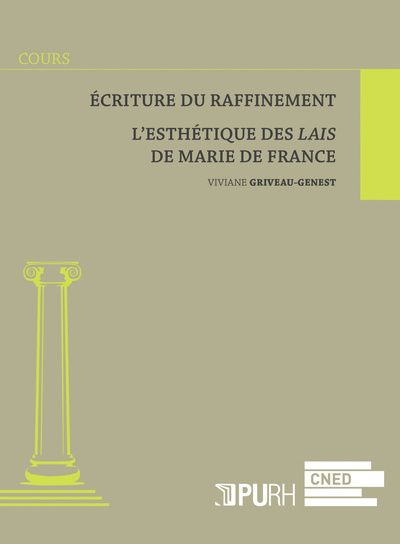Image de Écriture du raffinement - l'esthétique des "Lais" de Marie de France