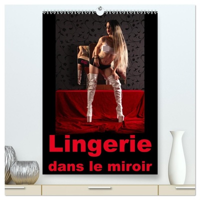 Image de Lingerie dans le miroir (Calendrier mural haut de gamme 2027 DIN A2 horizontal), CALVENDO calendrier mensuel