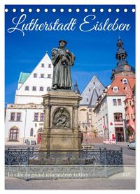 Picture of Lutherstadt Eisleben - La ville du grand réformateur Luther (Calendrier de bureau 2027 DIN A5 horizontal), CALVENDO calendrier mensuel