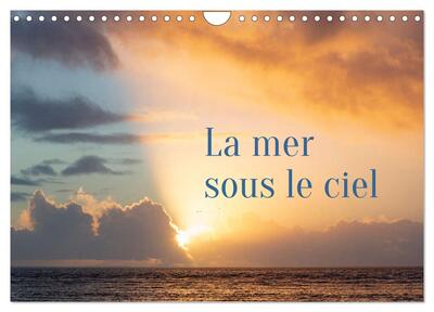 Image de La mer sous le ciel (Calendrier mural 2027 DIN A4 vertical), CALVENDO calendrier mensuel