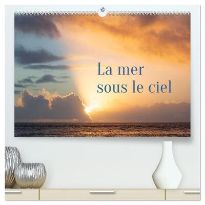 Image de La mer sous le ciel (Calendrier mural haut de gamme 2027 DIN A2 vertical), CALVENDO calendrier mensuel