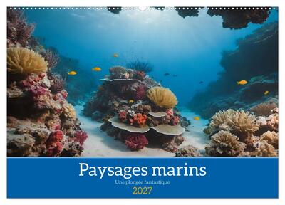 Image de Paysages marins Une plongée fantastique (Calendrier mural 2027 DIN A2 vertical), CALVENDO calendrier mensuel