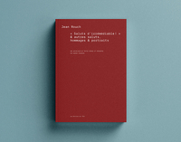 Picture of Jean Rouch, « Saluts d’irrémédiable » & autres saluts, hommages & portraits