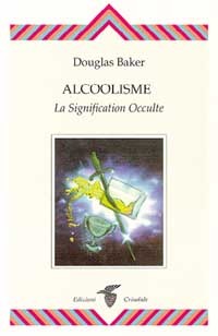Picture of Alcoolisme - La signification occulte