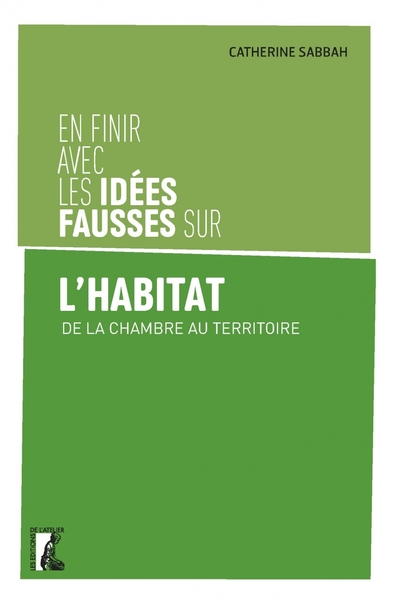 Picture of En finir avec les idées fausses sur l'habitat