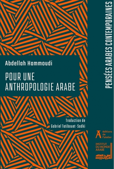 Image de Pour une anthropologie arabe - Vers une formulation d’un dis