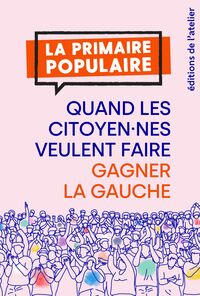Image de Primaire populaire : quand les citoyen.nes veulent faire gag