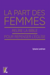 Picture of La part des femmes - Relire la Bible pour repenser l'Eglise