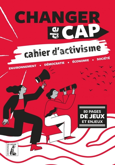 Image de Changer de cap, cahier d'activisme - D'autres choix, un autr