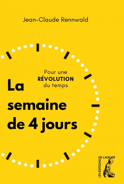 Image de La semaine de 4 jours - Pour une révolution du temps
