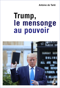 Picture of Trump: le mensonge au pouvoir