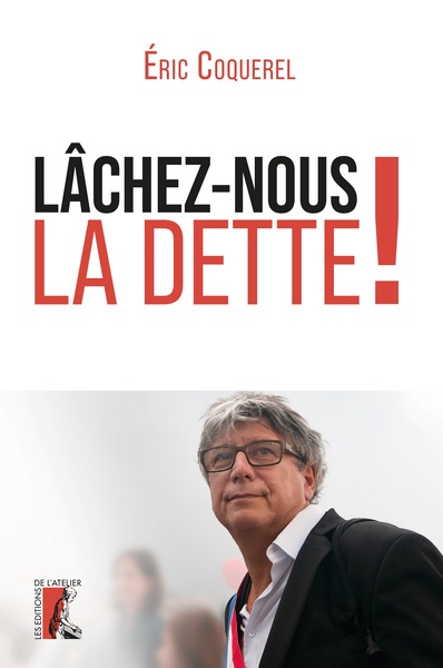 Picture of Lâchez-nous la dette !