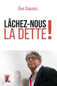 Picture of Lâchez-nous la dette !