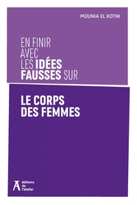 Picture of En finir avec les idées fausses sur le corps des femmes