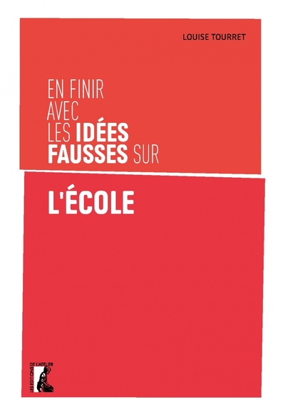 Picture of En finir avec les idées fausses sur l'école