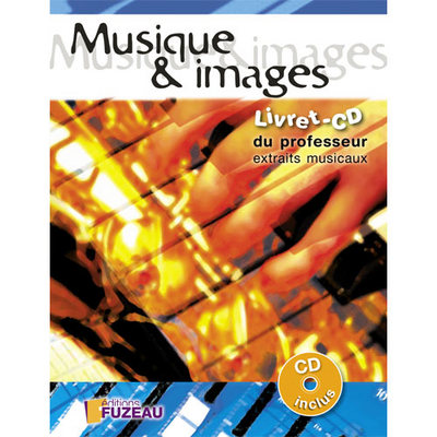 Image de LIVRET CD PROF MUSIQUE ET IMAGES