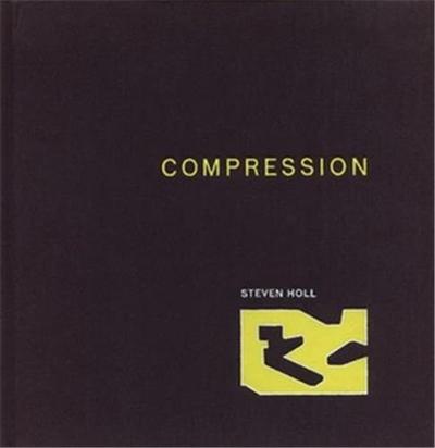Picture of Steven Holl Compression /anglais