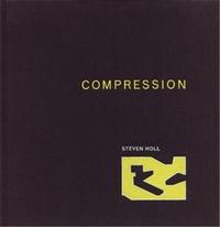 Picture of Steven Holl Compression /anglais