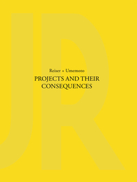 Picture of Reiser + Umemoto Projects and Their Consequences /anglais