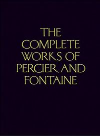 Picture of The Complete Works of Percier and Fontaine /anglais