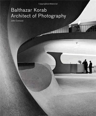 Picture of Balthazar Korab Architect of Photography (Hardback) /anglais