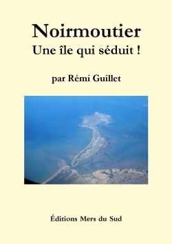 Image de Noirmoutier : Une île qui séduit