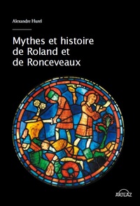 Picture of Mythes et histoire de Roland et de Roncevaux