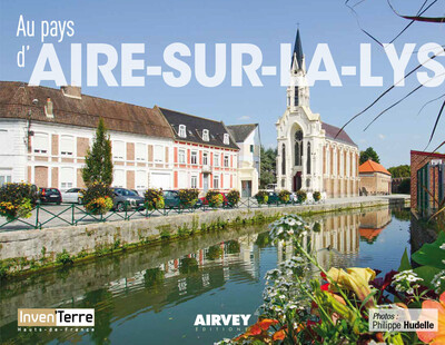 Image de Au pays d'Aire-sur-la-Lys