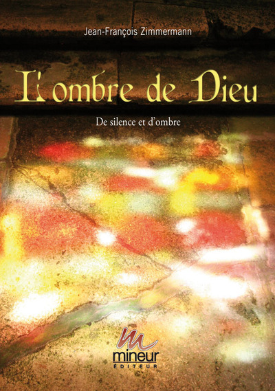 Picture of L'OMBRE DE DIEU (De silence et d'ombre)