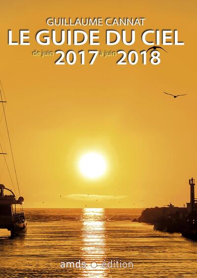 Image de Le guide du ciel de juin 2017 à juin 2018