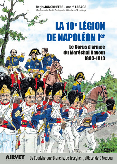 Image de LA 10° LEGION DE NAPOLEON 1°