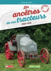 Picture of Les ancêtres de nos tracteurs