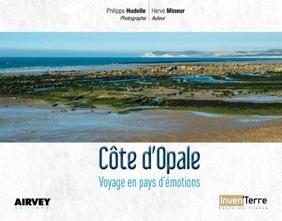 Picture of CÔTE D'OPALE Voyage en pays d'émotions