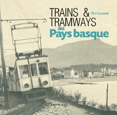 Picture of Trains & tramways au Pays basque