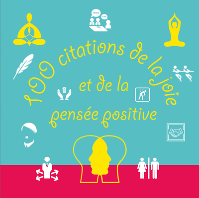 Image de 100 Citations De La Joie et De La Pensée Positive