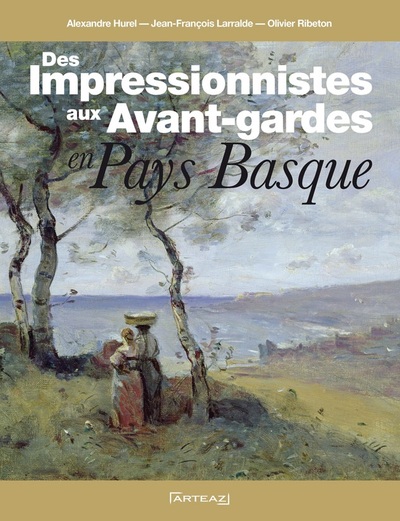 Image de Des impressionnistes aux avant-gardes en Pays basque
