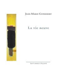 Image de La vie neuve - poèmes 2019-2020