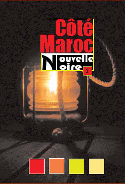Image de CôTé MAROC  NOUVELLE NOIRE